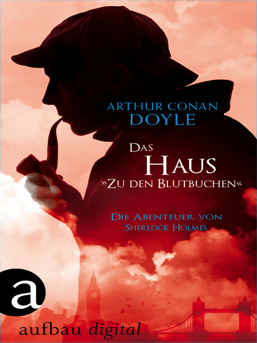 Title details for Das Haus "Zu den Blutbuchen" by Arthur Conan Doyle - Available